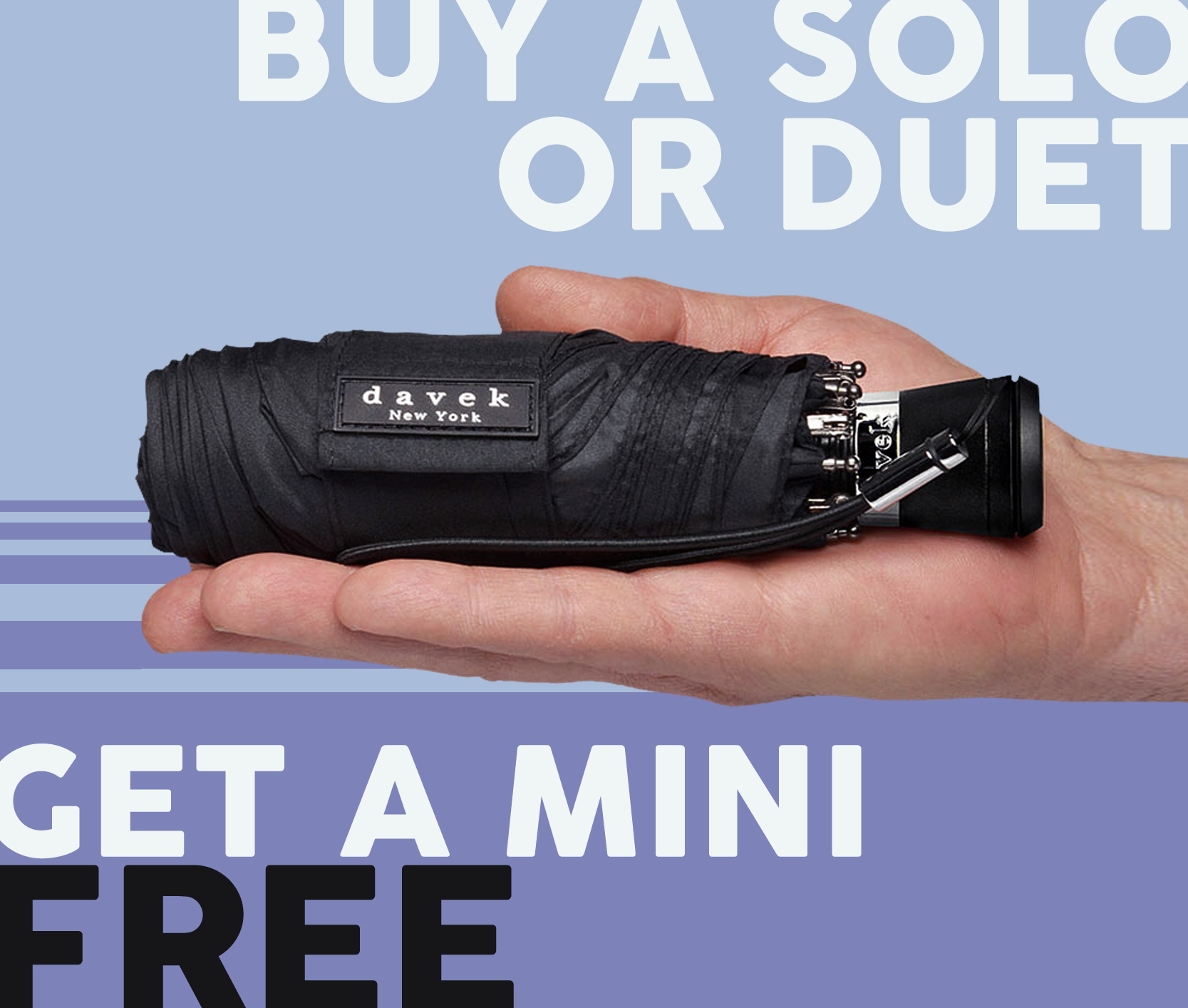Buy Solo or Duet get a free Mini