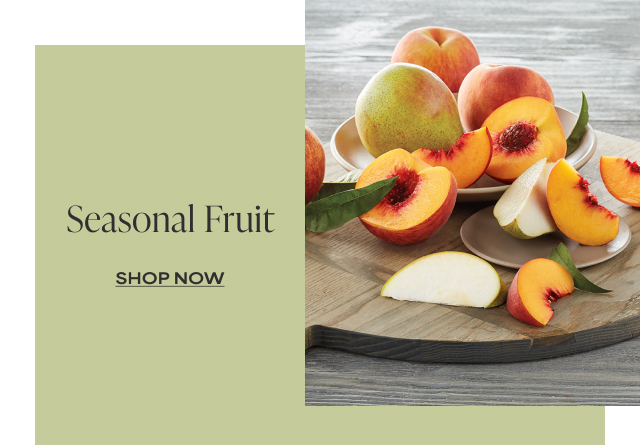 Seasonal Fruit