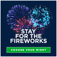 Stay for the Fireworks - Click here to learn more.