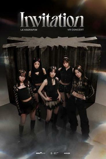 LE SSERAFIM VR CONCERT: INVITATION