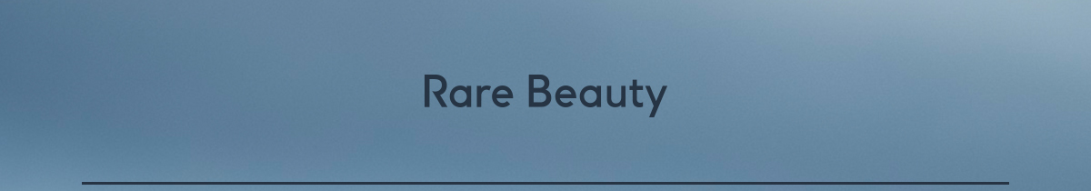 Rare beauty 