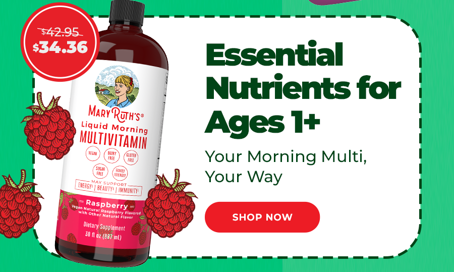 Essential Nutrients for Ages 1+
