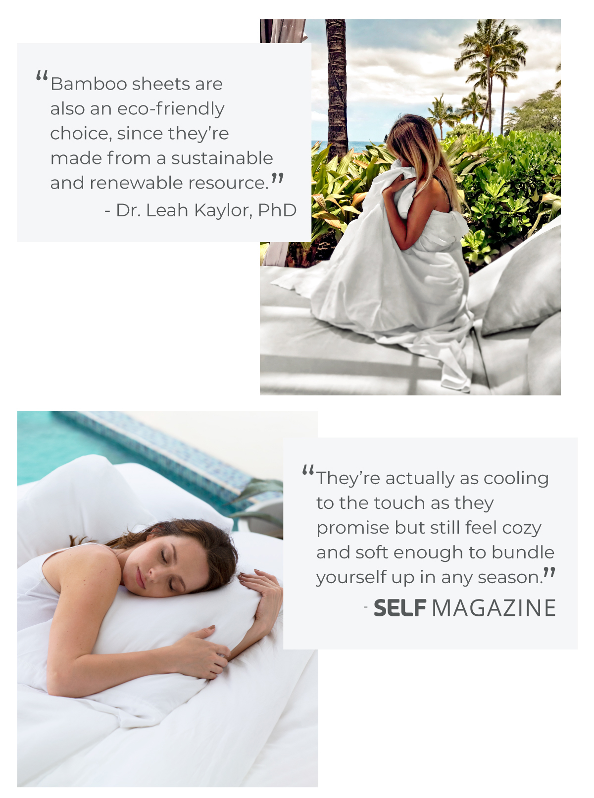 “Bamboo sheets are also an eco-friendly choice, since they’re made from a sustainable and renewable resource.” - Dr. Leah Kaylor, PhD