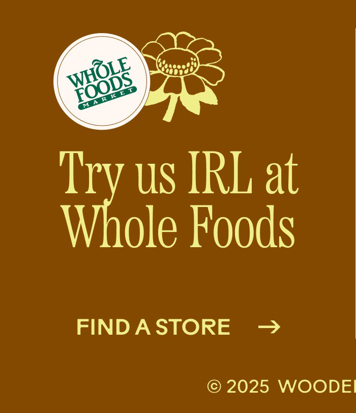 Try us IRL at Whole Foods
