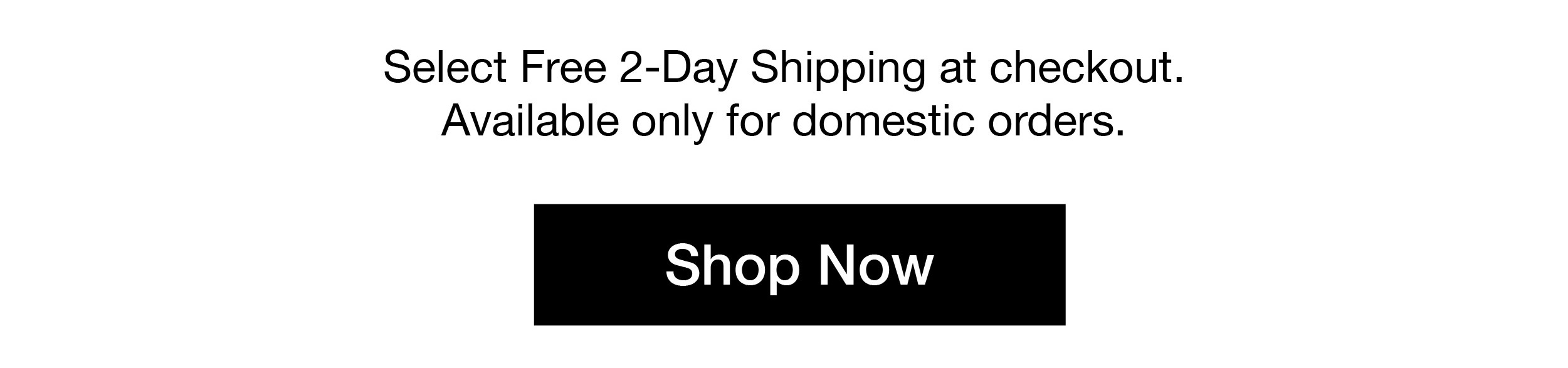 Free 2-Day Shipping