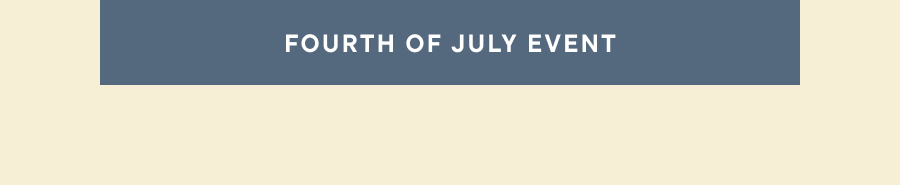 Shop the Fourth of July Event