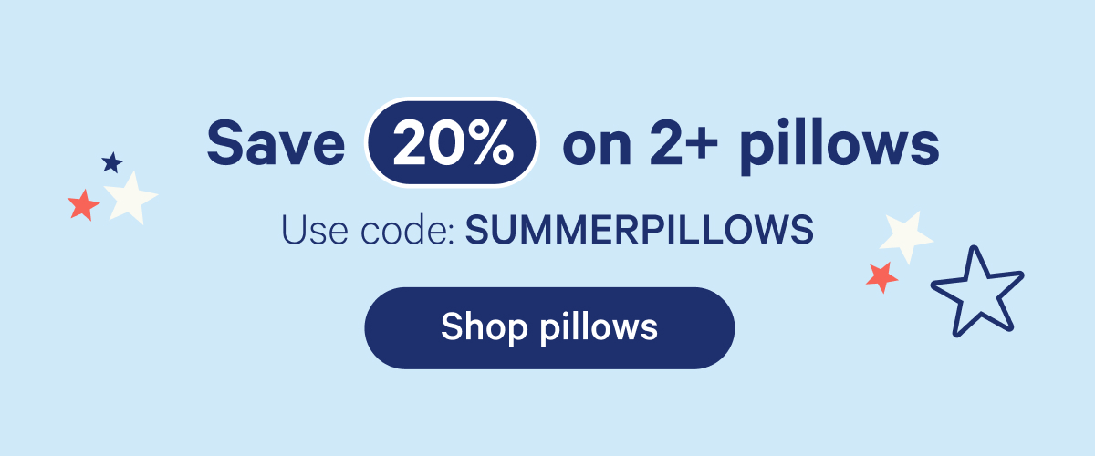 Save 20% on 2+ pillows use code: SUMMERPILLOWS