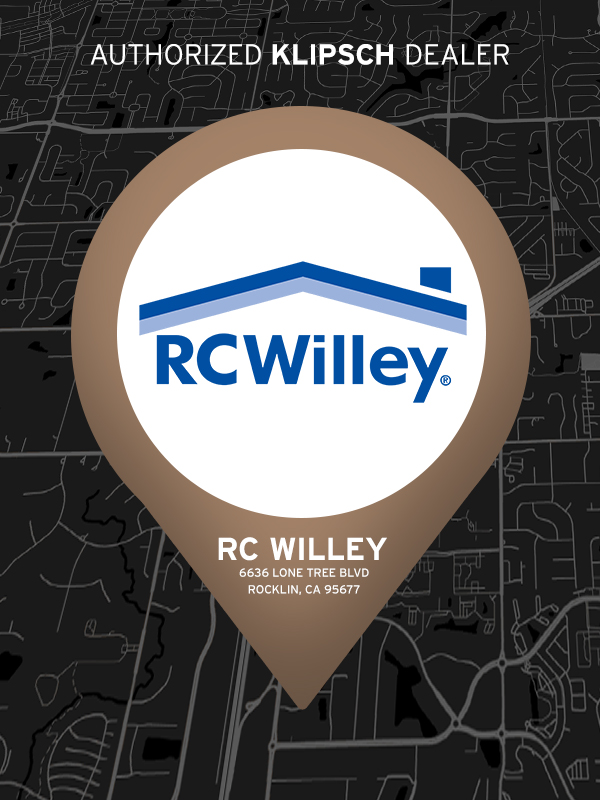 Authorized Klipsch Dealer - RC Willey, 6636 Lone Tree Blvd. Rocklin, CA 95677