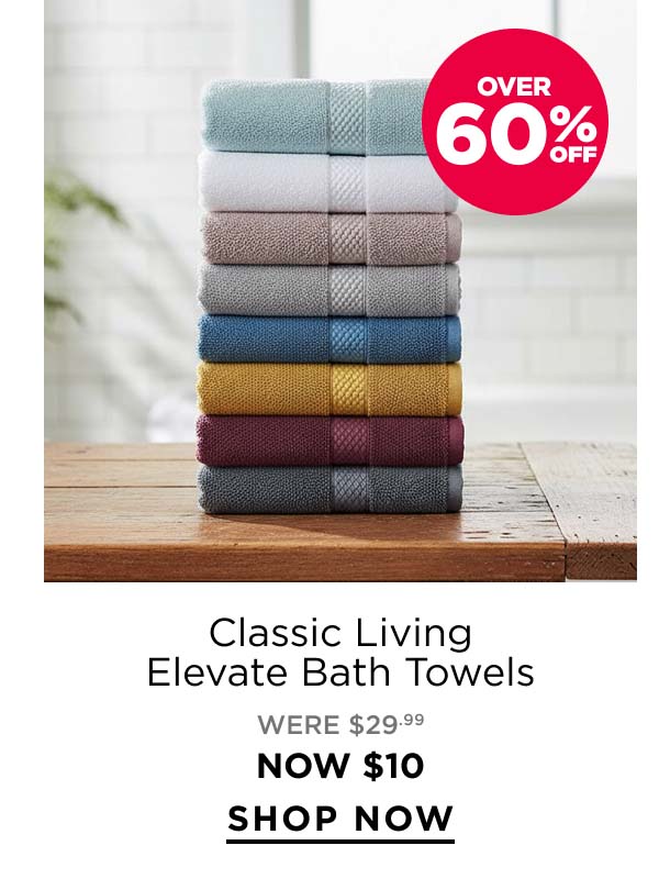 Classic Living Elevate Bath Towels