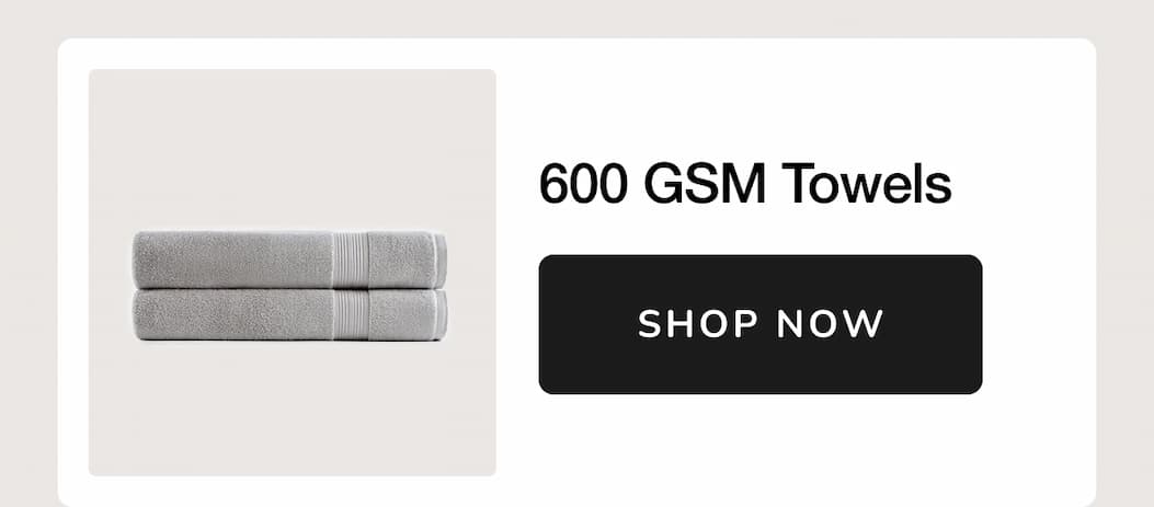 600 GSM Towels