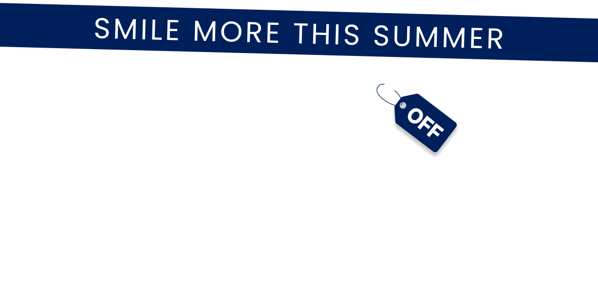 Smile More This Summer | 40% Off Sitewide