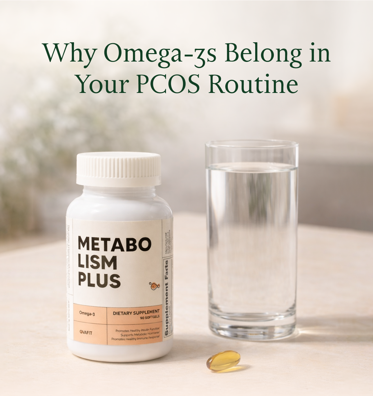 Why Omega-3s Belong in Your PCOS Routine