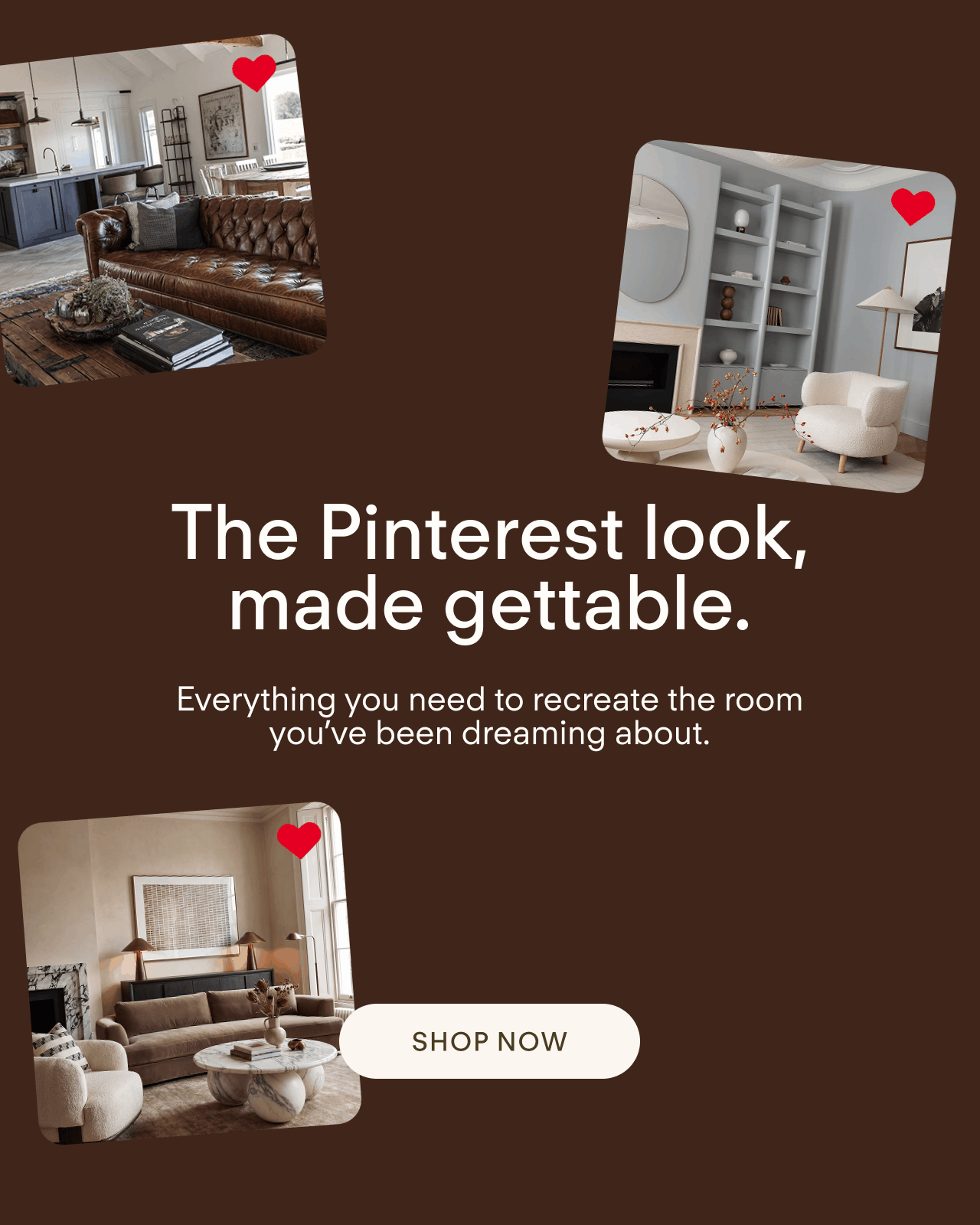 The Pinterest look, made gettable.