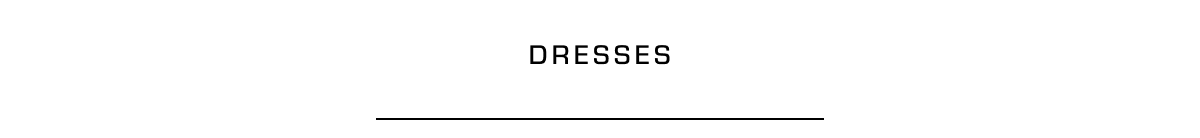 Dresses