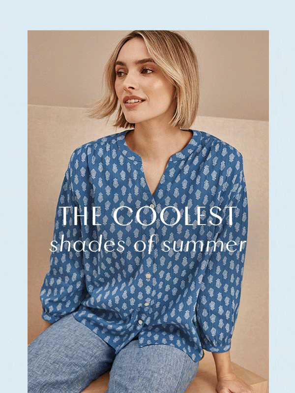 THE COOLEST shades of summer