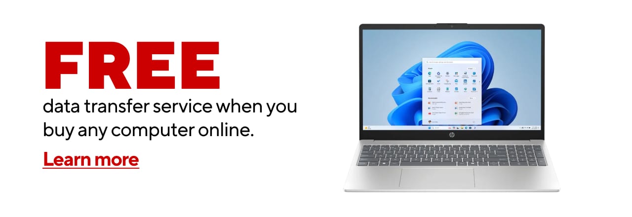 Free Data Transfer In Store with any purchase of a PC online