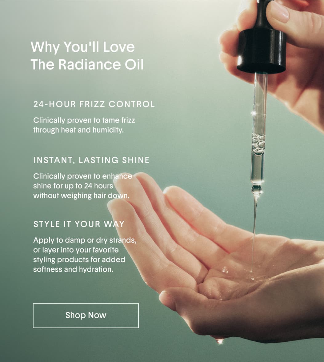 Why You'll Love The Radiance Oil