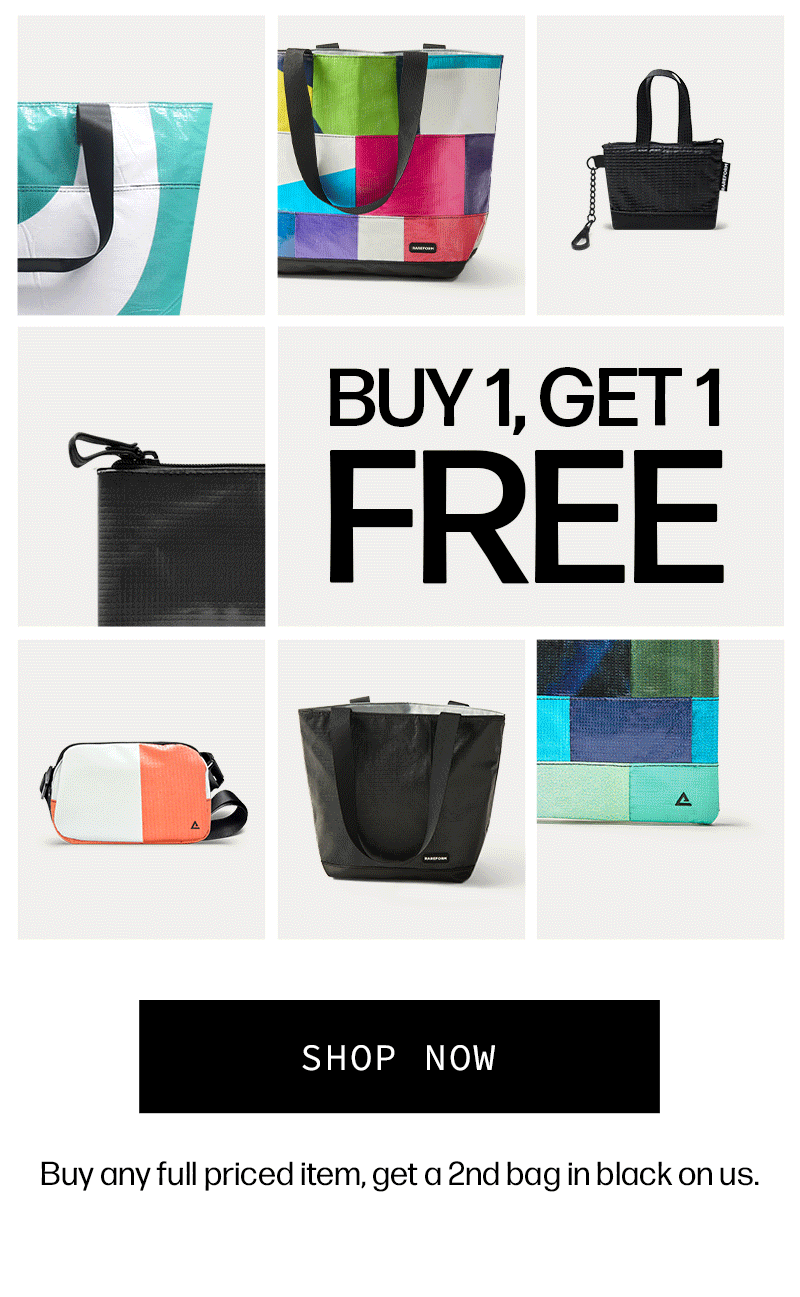 BUY 1, GET 1 FREE. LIMITED TIME ONLY. Buy any full priced item, get a free bag in black.