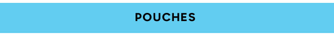 Pouches