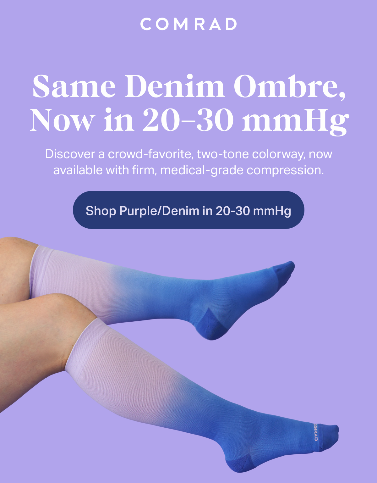 COMRAD | Same denim ombre, now in 20-30 mmHg | Discover a crowd-favorite, two-tone colorway, now available with firm, medical-grade compression. | Shop now