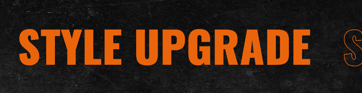 Style Upgrade