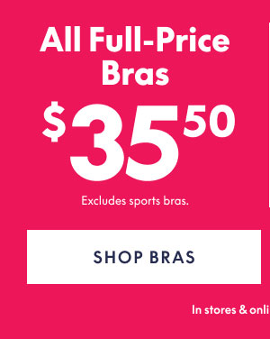 Bras $35.50