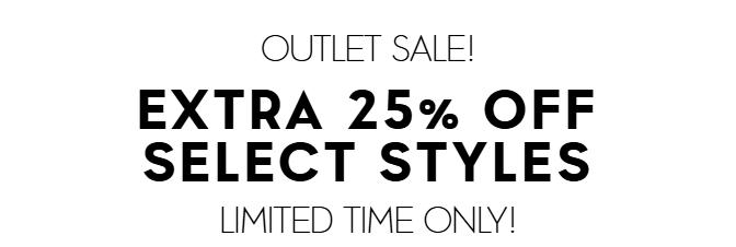 Extra 25% Off Select Outlet Styles