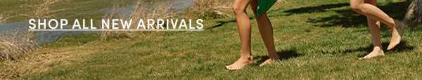 Shop All New Arrivals