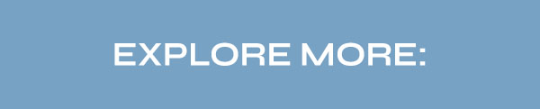 Explore More: