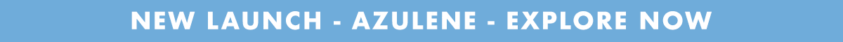 NEW LAUNCH - AZULENE - EXPLORE NOW