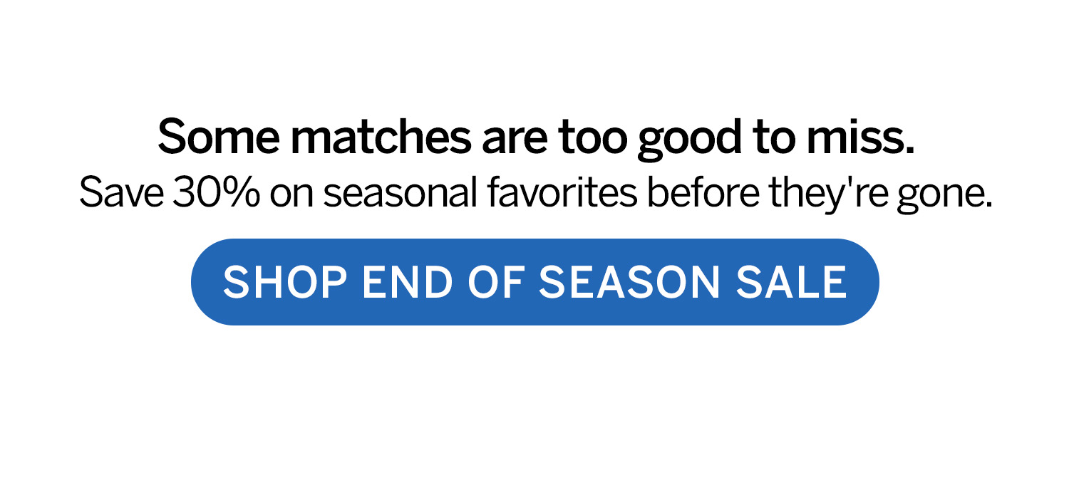Shop End of Season Sale > 