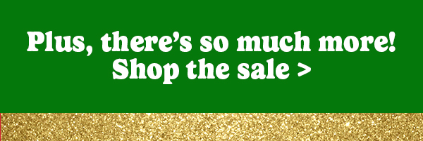 Plus, there's so much more! Shop the sale >