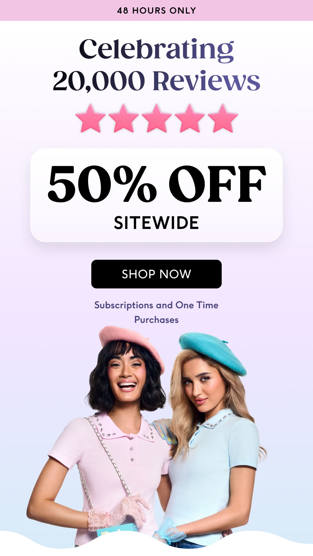 24 hours - 25% OFF sitewide