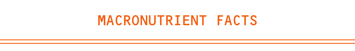 Macronutrient Facts