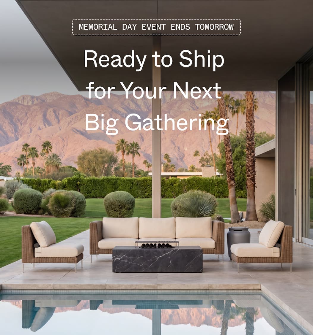 Memorial Day event ends tomorrow Ready to Ship  for Your Next  Big Gathering