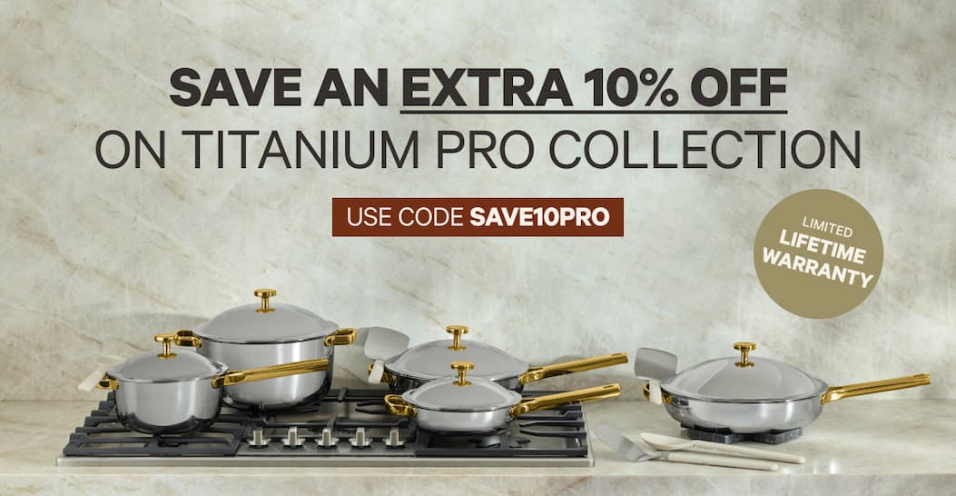 Save an extra 10% off on titanium pro collection - Use Code SAVE10PRO - Shop Now