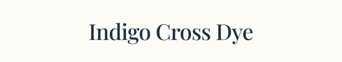 Indigo cross dye