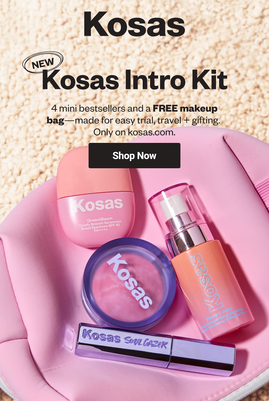 4 mini bestsellers and a FREE makeup bag—made for easy trial, travel + gifting. Only on kosas.com.
