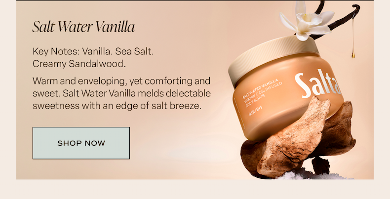 Salt Water Vanilla Vitamin C Oil-Infused BODY SCRUB