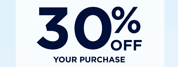30% off your purchase