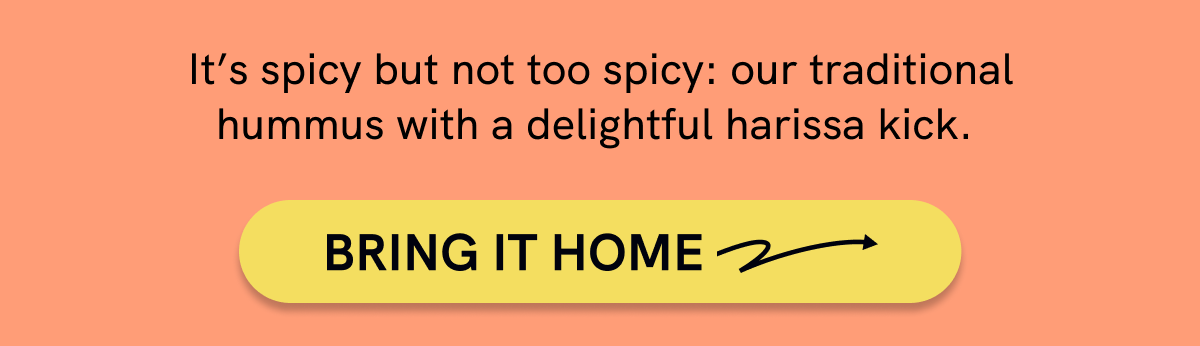 Bring Spicy Hummus home
