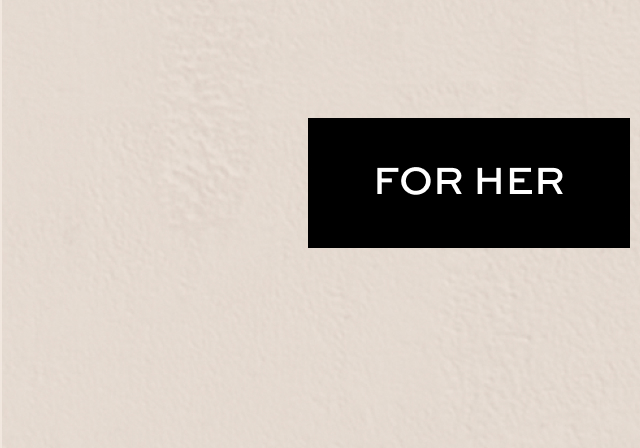 For Her