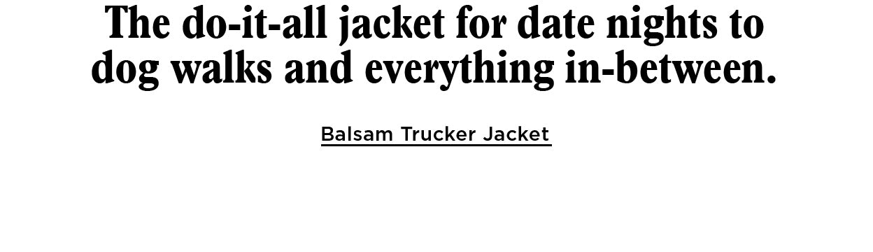 Balsam Jackets