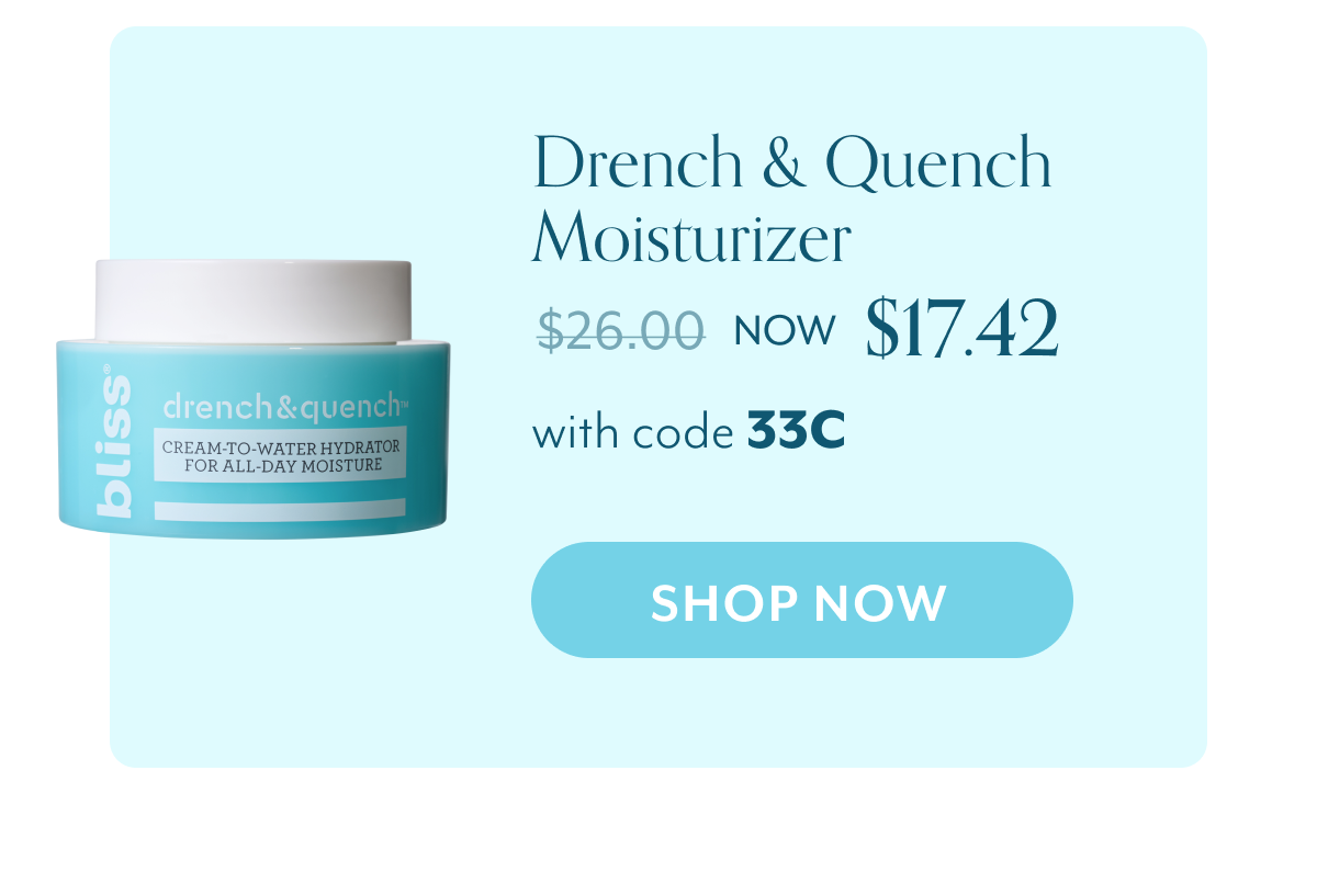 Drench & Quench Moisturizer