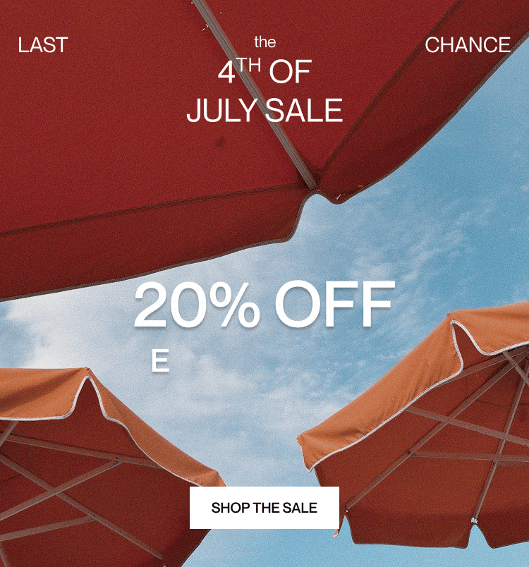 LAST CHANCE | 20% OFF ENDS TONIGHT | SHOP THE SALE