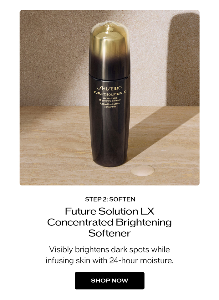 Future Solution LX Concentrated Brightening Softener  Visibly brightens dark spots while infusing skin with 24-hour moisture. 
