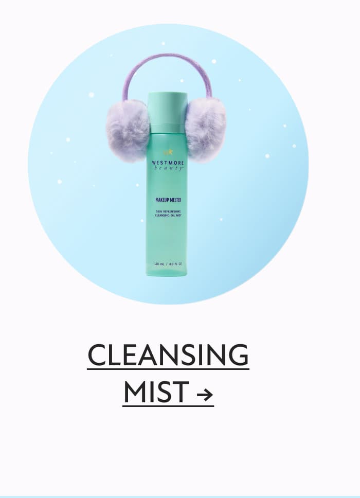 Cleansing Mist →