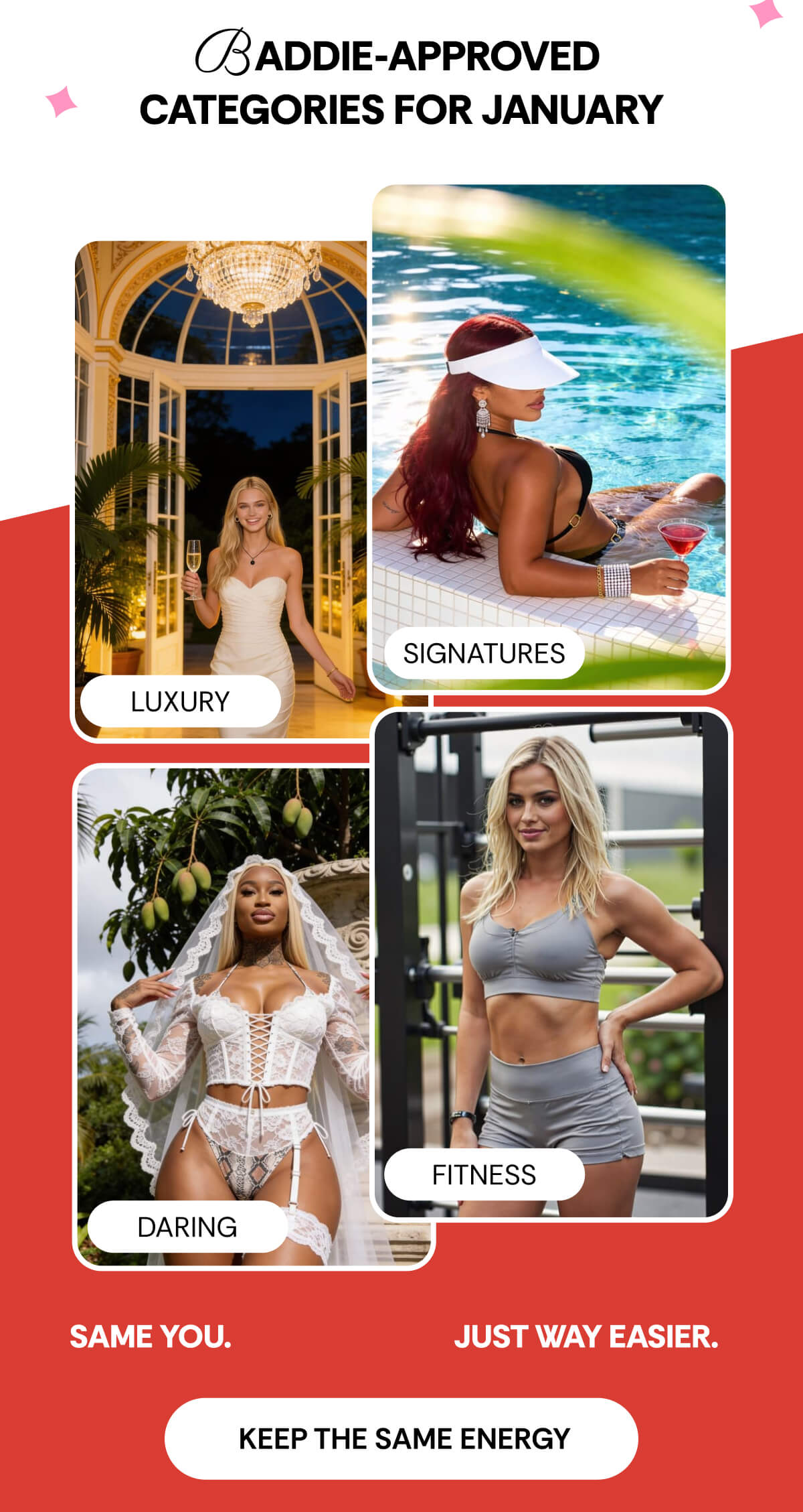 Baddie-Approved  Categories For January Same you. Just way easier.