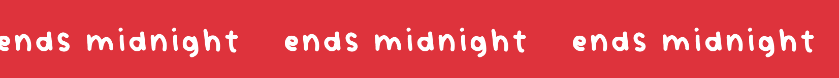ends midnight