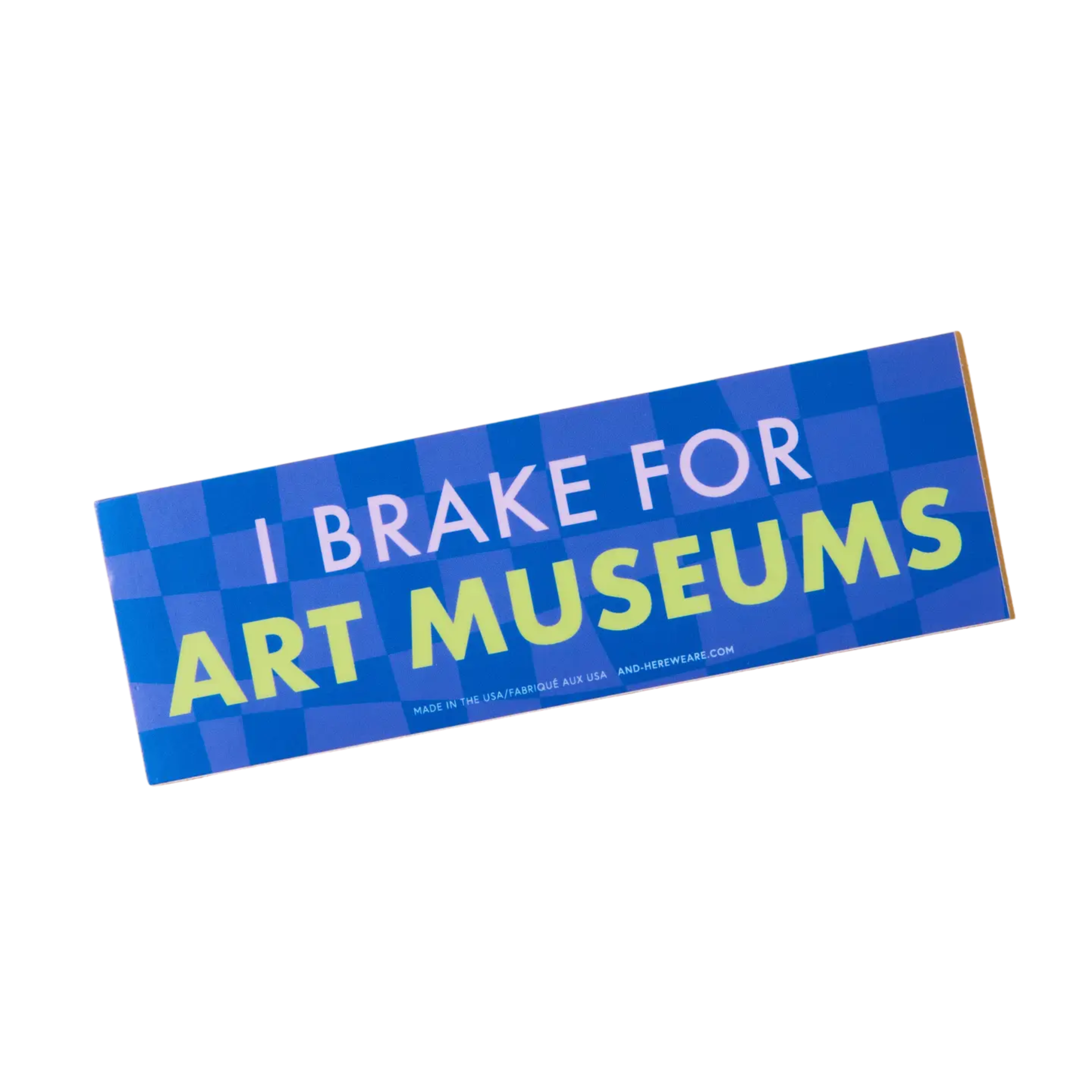 Image of I Break For Art Museums Vinyl Bumper Sticker